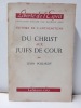 Histoire de l'Antisémitisme du Christ aux Juifs de cour . Poliakov Léon