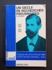 Un Siècle de recherches freudiennes en France. 1885/1886-1985/1986. 