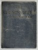 Les Chemins de fer d'aujourd'hui et plus spécialement les Chemins de fer allemands [3 volumes]. Ouvrage publié sous les auspices du Ministre des ...