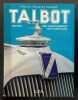 Talbot : des Talbot-Darracq aux Talbot-Lago. SPITZ, Alain