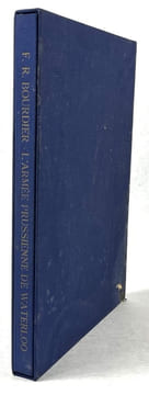 L'Armée prussienne de Waterloo. Illustrations de Gabriel Bourdier. BOURDIER, François Robert