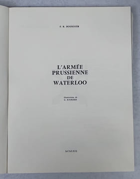 L'Armée prussienne de Waterloo. Illustrations de Gabriel Bourdier. BOURDIER, François Robert