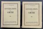 Conversations avec Goethe dans les dernières années de sa vie [2 volumes]. Première traduction intégrale, suivie des notes et d'un appendice par Jean ...