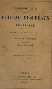 Correspondance entre Boileau Despréaux et Brossette.