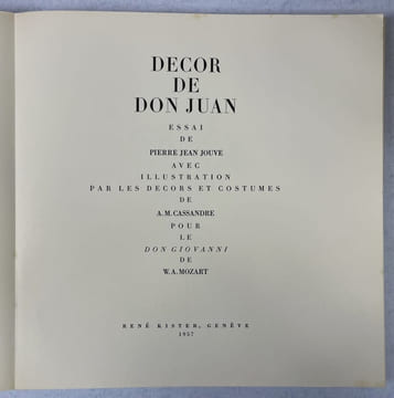 Décor de Don Juan. Essai de Pierre Jean Jouve avec illustration par les décors et costumes de A. M. Cassandre pour le Don Giovanni de Mozart. JOUVE, ...