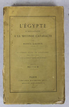 L’égypte d’Alexandrie à la seconde cataracte. LACOUR, Raoul