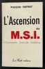 L'Ascension du M.S.I. [Movimento sociale italiano]. DUPRAT, François