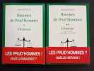 Histoires de Prud'Hommes (2 Volumes). Tome 1 : L’humour; Tome 2 : L’histoire (avec le concours de Guy-Patrice Quetant). ESCOULIN, André