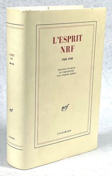 L'Esprit NRF : 1908-1940. édition établie et présentée par Pierre Hebey. undefined