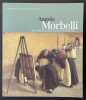 Angelo Morbelli. Tra Realismo e Divisionismo. SCOTTI, Aurora
