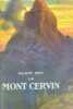 Le Mont Cervin. GUIDO Rey