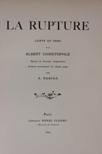 La Rupture. Conte en vers. Illustré de grandes compositions formant encadrement de chaque page par A. Robida