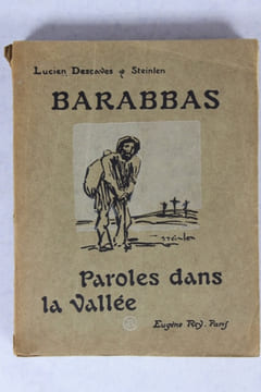 Barabbas. Paroles dans la vallée. Dessins de Steinlen. Descaves (Lucien) - Steinlen (Théophile-Alexandre)