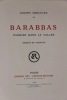 Barabbas. Paroles dans la vallée. Dessins de Steinlen. Descaves (Lucien) - Steinlen (Théophile-Alexandre) 