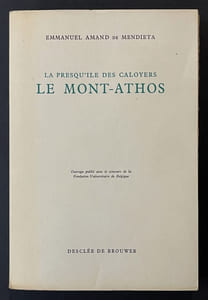 La Presqu'île des caloyers : le Mont-Athos. Préface de M. Pierre Pascal,...