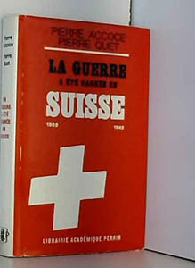 La guerre a été gagné en Suisse 1939-1945