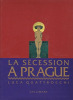 La sécession à Prague. Quattrocchi