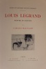 Louis Legrand peintre et graveur.. [Legrand (Louis)] Mauclair (Camille) 