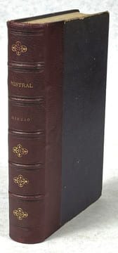 Mireille, poème provençal avec la traduction littérale en regard - Mirèio, pouèmo prouvençau de Frederi Mistral, emé la traducioun literalo en regard ...