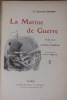 La Marine de Guerre. Préface de l’amiral Fournier. Illustrations d’Albert Sébille. SAUVAIRE JOURDAN, A.