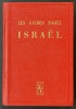 Israël. MEYSELS, Theodor F. ; SENèS, R. P. ; BLOCH, Werner ; DELCOR, Mathias