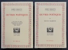Oeuvres poétiques [2 volumes]. 2e édition, revue et augmentée. CHOQUETTE, Robert