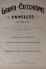 Grand catéchisme des familles en images d’après les Grands maître : Picart, Raphaël, Le Sueur, Ingres, Natoire, Le Brun, Guido Reno, Champagne, etc. ...