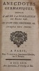 Anecdotes germaniques depuis l’an de la fondation de Rome 648, et avant l’ère chrétienne 106, jusqu’à nos jours.. [Contant d’Orville ...