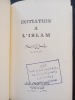Initiation à l'islam . Muhammad Hamidullah