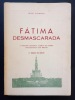 Fátima desmascarada - a verdade histórica acera de Fátima documentada com provas. 4.ª Edição do autor. . ILHARCO, Joao