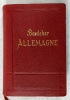 Allemagne. 14e édition revue et mise à jour. BAEDEKER, Karl