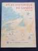 Atlas historique du Canada. KERR, D.G.G.