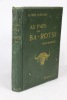 Au pays des Ba-Rotsi. Haut-Zambèze. Voyage d’exploration en Afrique et retour par les chutes Victoria, le Matébéléland, le Transvaal, Natal, Le Cap. ...