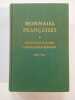 Monnaies Françaises. Colonies 1670-1942. Métropole 1774-1942 (Réimpression). y compris: republiques, royaumes, souverainetes, principautes, sieges et ...