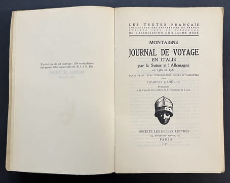 Journal de voyage en Italie par la Suisse et l'Allemagne en 1580 et 1581. Texte établi avec introduction, notes et variantes par Charles Dédéyan,.... ...