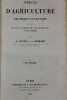Précis d'Agriculture théorique et pratique a l'usage des écoles d'agriculture, des proprietaires et des fermiers.. PAYEN, A. -  RICHARD, A.