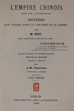 L’Empire chinois, faisant suite à l’ouvrage intitulé Souvenirs d’un voyage dans la Tartarie et le Tibet . Huc (Evariste) 