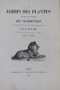 Le jardin des plantes. Description et moeurs des mammifères de la ménagerie et du Museum d'histoire naturelle.. BOITARD (Pierre) 