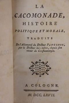 La Cacomonade, histoire politique et morale, traduite de l'allemand du Docteur PANGLOSS, par le docteur lui-même, depuis son retour de ...