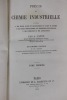 Précis de chimie industrielle. A l'usage des écoles d'arts et manufactures et d'arts et métiers, des écoles préparatoires aux professions ...