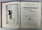 L’Automobile théorique et pratique : traité élémentaire de locomotion à moteur mécanique [2 volumes]. édition entièrement nouvelle. BAUDRY DE SAUNIER, ...