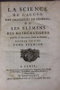 La science du calcul des grandeurs en général ou les éléments de mathématiques.. Reyneau (R.P. Charles René) 