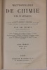 Dictionnaire de chimie pure et appliquée comprenant : la chimie organique et inorganique - la chimie appliquée à l’industrie, à l’agriculture et aux ...