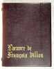 L’Oeuvre de François Villon. édition en vieux français et version en français moderne par Raoul Mortier. Illustrations de Marcel Jeanjean. VILLON, ...