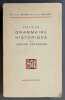 Précis de grammaire historique dela langue française. 3e édition, entièrement refondue. BRUNOT, Ferdinand ; BRUNEAU, Charles