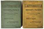 L’Automobile théorique et pratique : traité élémentaire de locomotion à moteur mécanique [2 volumes]. BAUDRY DE SAUNIER, Louis