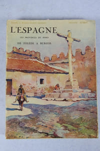 L'Espagne. Les provinces du nord de Tolède à Burgos. Aquarelles de Marius Hubert-Robert.