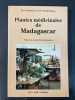 Plantes m&eacute;dicinales de Madagascar. Boiteau (Pierre) ; Allorge-Boiteau (Lucile) ; Razafinsalama (Jean-Martin ) (Pr&eacute;face)