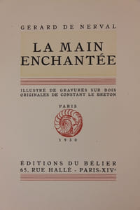 La Main enchantée. Illustré de gravures sur bois originales de Constant LE BRETON.