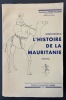 Contribution à l’histoire de la Mauritanie 1900-1934. Désiré-Vuillemin, Geneviève